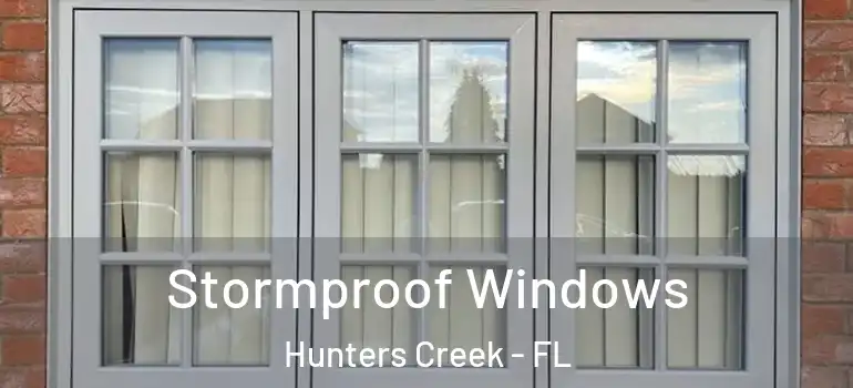 Stormproof Windows Hunters Creek - FL